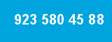 923 580 45 88